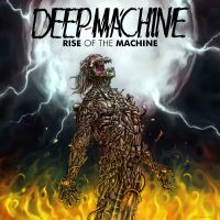 Deep Machine - Rise Of The Machine